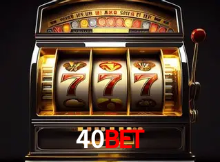 Apostas Esportivas na 40BET: Um Guia Completo